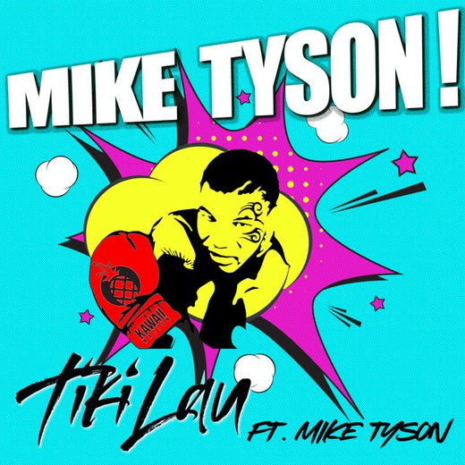 Tiki Lau - 'Mike Tyson (feat. Mike Tyson)' [Ringtone]