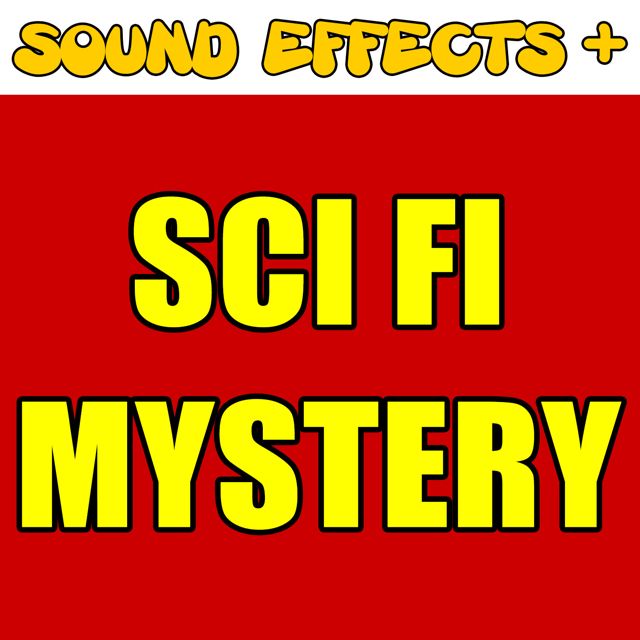 Sound Effects + - 'Sci Fi Mystery (Text Tone)' [Ringtone]