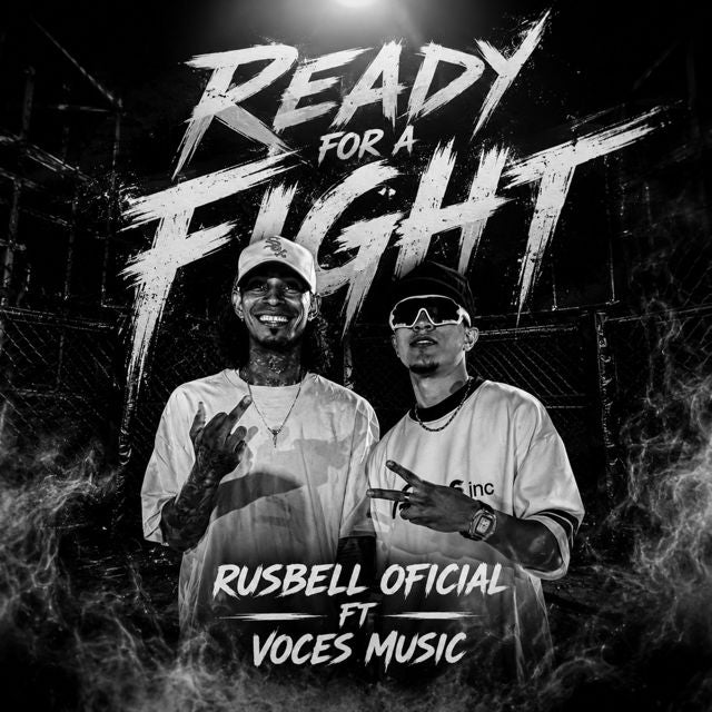 Rusbell - 'Ready for a fight (feat. Voces Music)' [Ringtone]