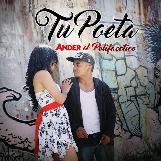 Ander El Polifacetico - 'Tu Poeta' [Ringtone]