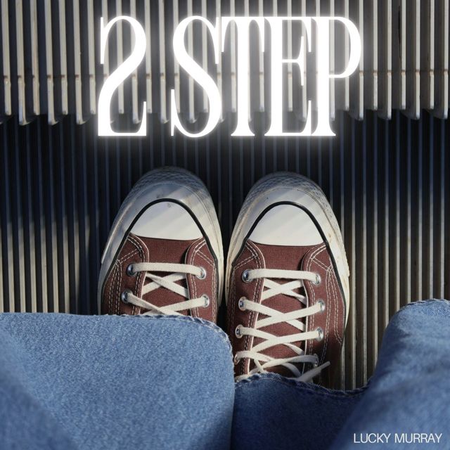 Lucky Murray - '2 Step' [Ringtone]