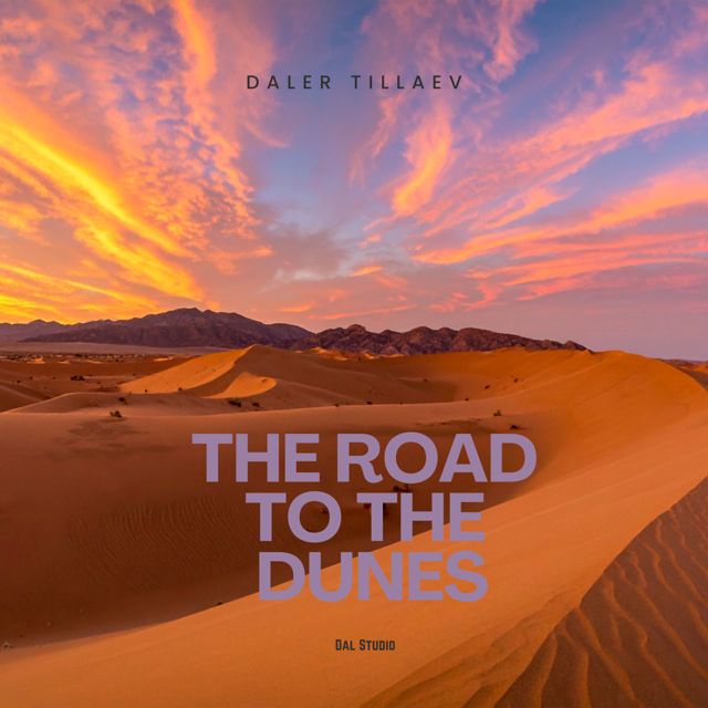 Daler Tillaev - 'The road to the dunes' [Ringtone]