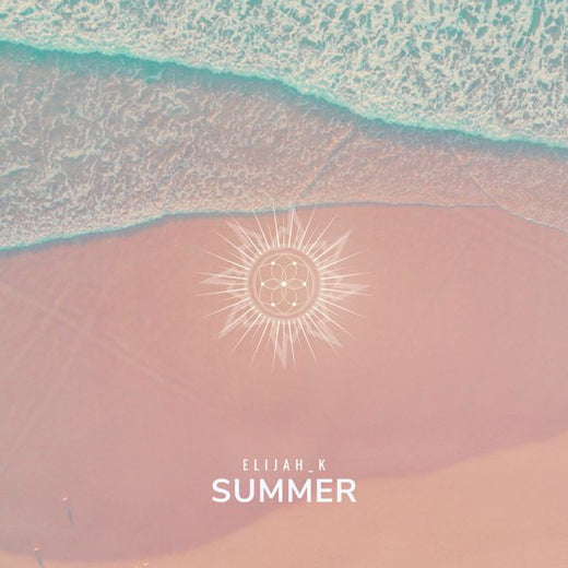 Elijah_K - 'Summer' [Ringtone]