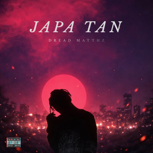 Dread Matthz - 'Japa Tan' [Ringtone]