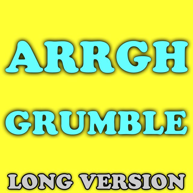 Funny Phone Calls - 'Arrgh Grumble (Long Version)' [Ringtone]