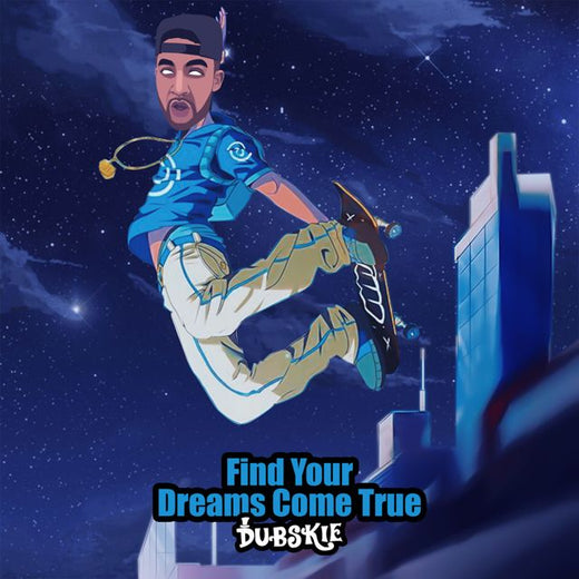 Dubskie - 'Find Your Dreams Come True' [Ringtone]