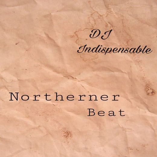Dj Indispensable - 'Northerner Beat' [Ringtone]