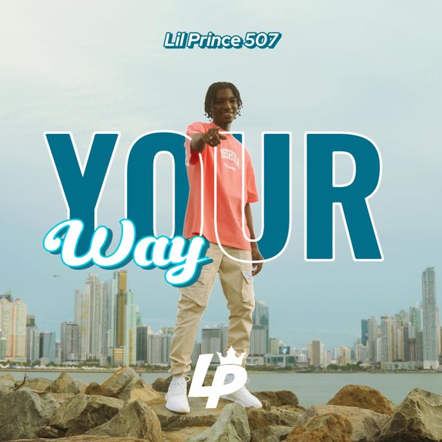 Lil Prince 507 - 'YOUR WAY' [Ringtone]