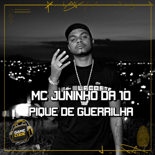 Game Code - 'Pique de Guerrilha (feat. Mc Juninho da 10 & biggie diehl & Vzjoaogui)' [Ringtone]