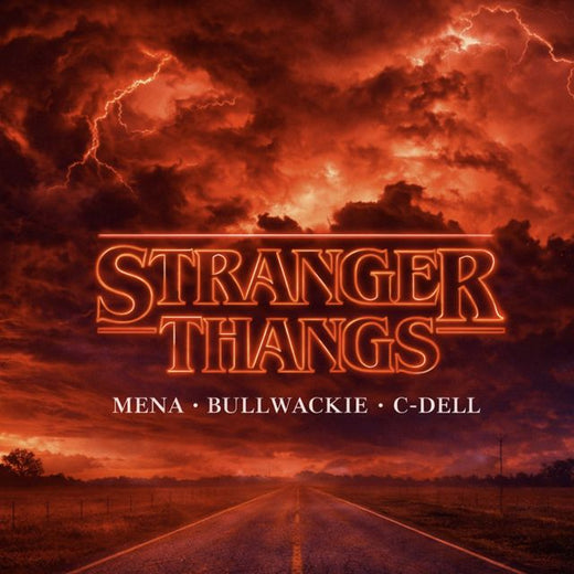 Bullwackie - 'Stranger Thangs (feat. Mena Mahone & C Dell)' [Ringtone]