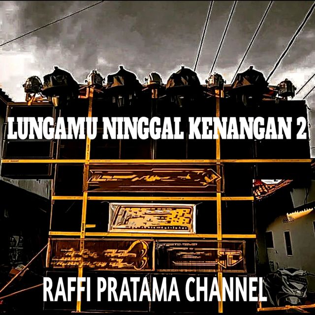 Raffi Pratama channel - 'Lungamu ninggal kenangan 2' [Ringtone]