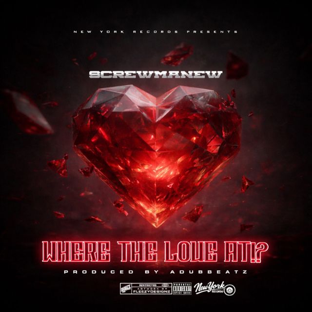 SCREWMANEW - 'WHERE THE LOVE AT!?' [Ringtone]