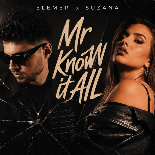 Elemer - 'Mr. Know It All (feat. SUZANA)' [Ringtone]