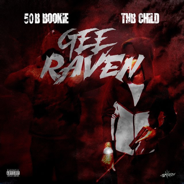 50B Bookie - 'gee raven (feat. Tnbchild)' [Ringtone]