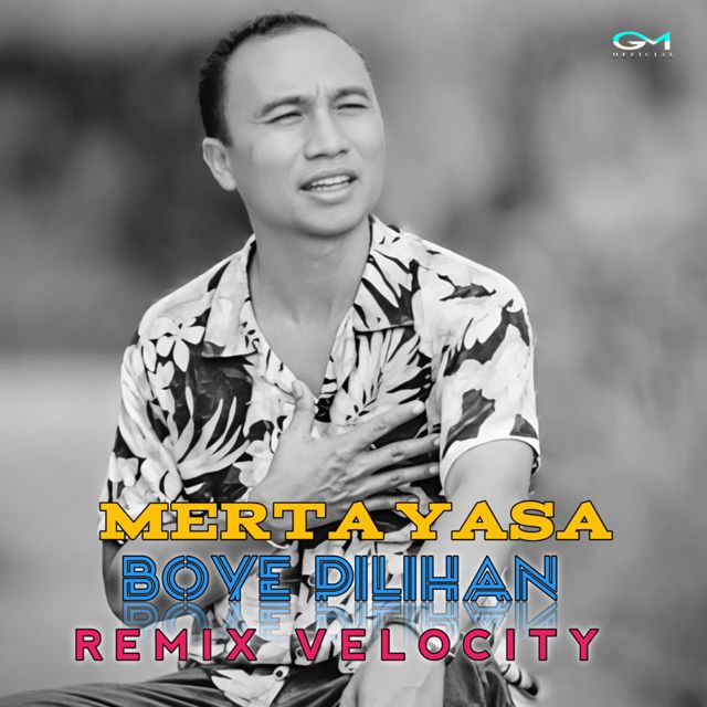 Merta Yasa - 'Boye Pilihan (Remix Velocity)' [Ringtone]