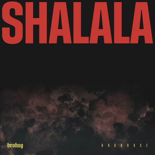 Brohug - 'Shalala' [Ringtone]
