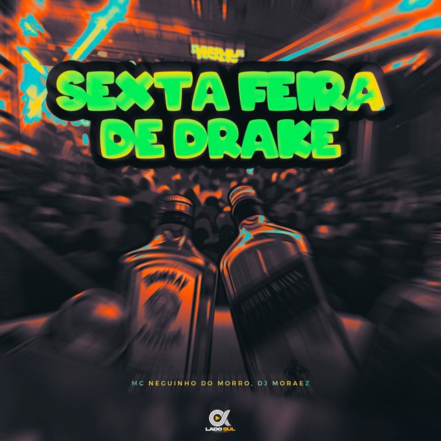 Mc Neguinho do Morro - 'Sexta Feira de Drake (feat. DJ Moraez)' [Ringtone]