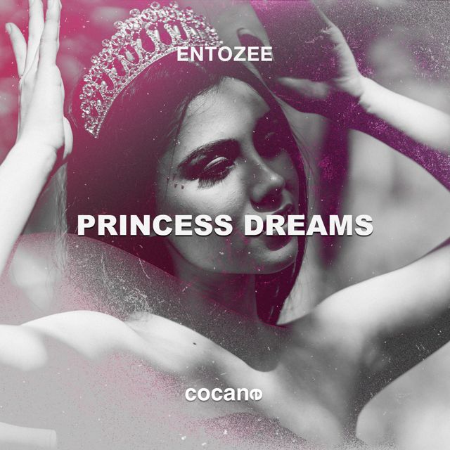ENTOZEE - 'Princess Dreams' [Ringtone]