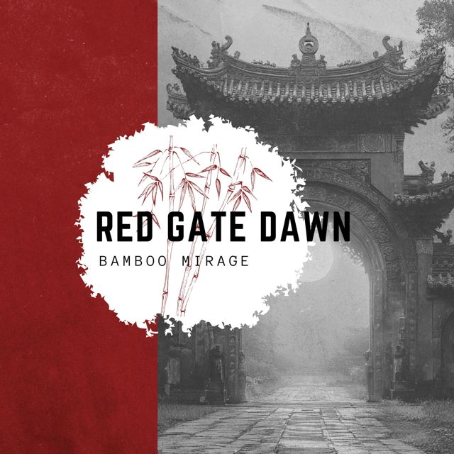 Bamboo Mirage - 'Red Gate Dawn' [Ringtone]