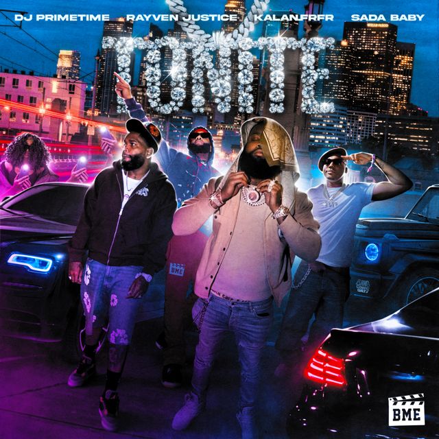 Dj Primetime - 'TONITE (feat. Kalan.FrFr & Sada Baby) (feat. Rayven Justice, Kalan.Frfr, Sada Baby)' [Ringtone]