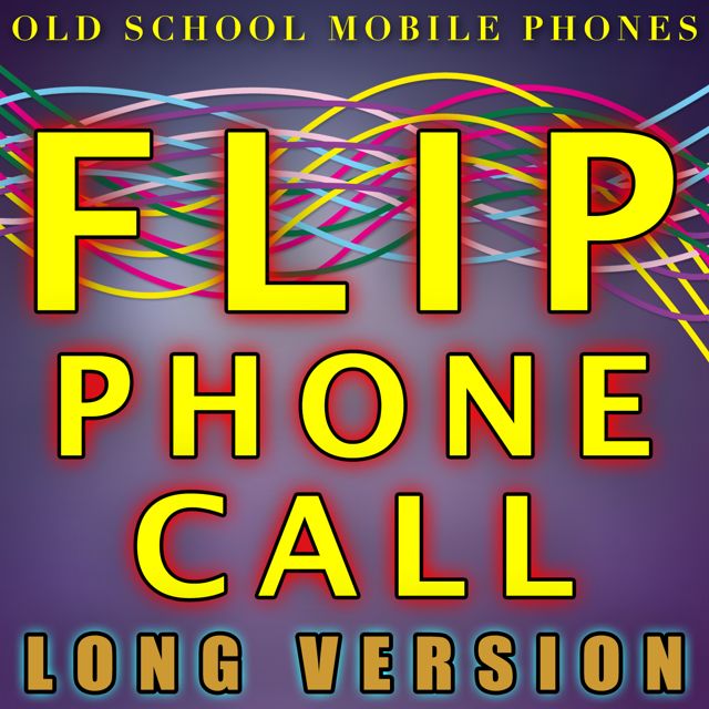 Old School Mobile Phones - 'Flip Phone Call Long Version' [Ringtone]