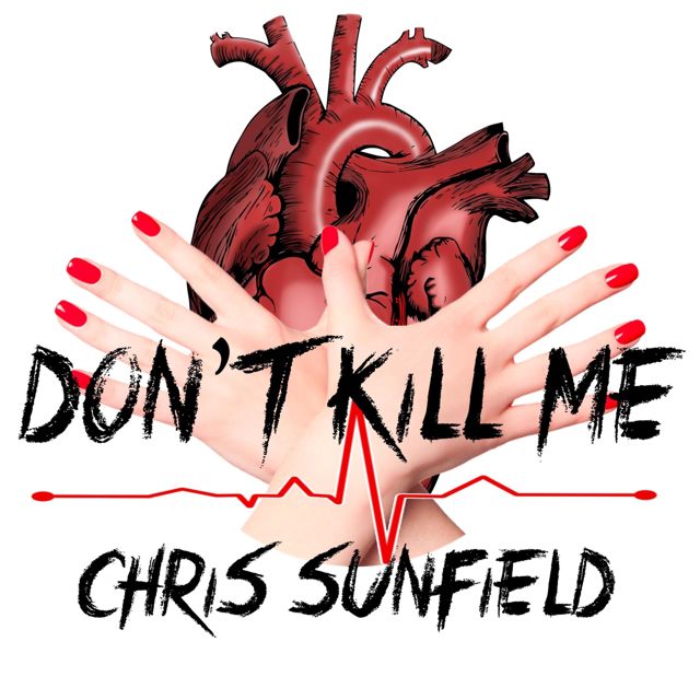 Chris Sunfield - 'Don't Kill Me' [Ringtone]