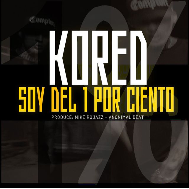 KORED - 'Soy del 1 por Ciento' [Ringtone]