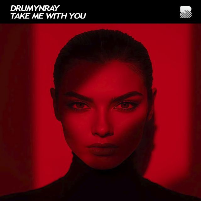 drumynray - 'Take Me With You' [Ringtone]