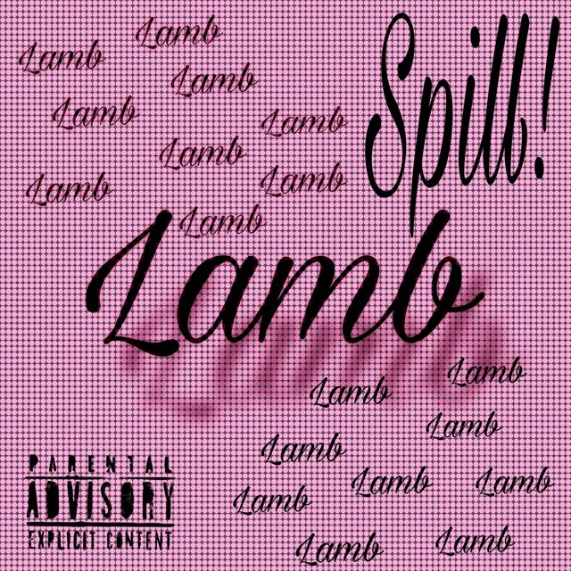 Spill! - 'Lamb' [Ringtone]
