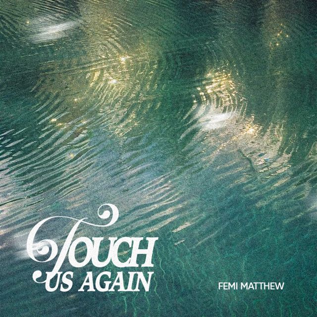 Femi Matthew - 'Touch Us Again' [Ringtone]