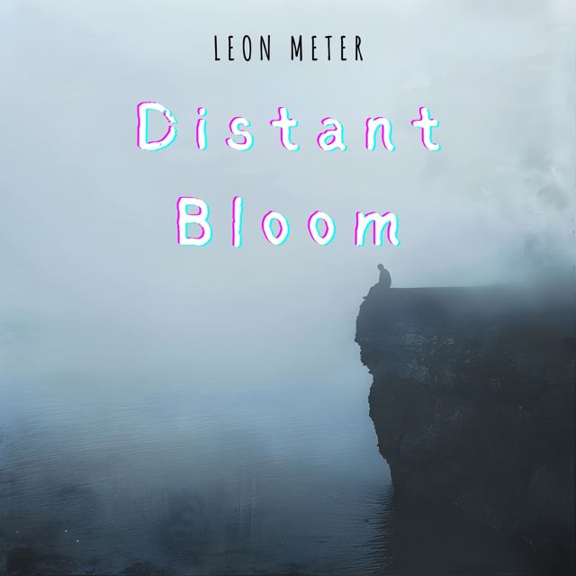 Leon Meter - 'Distant Bloom' [Ringtone]