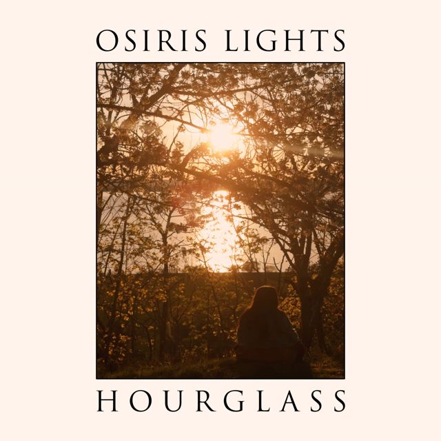 Osiris Lights - 'Hourglass' [Ringtone]