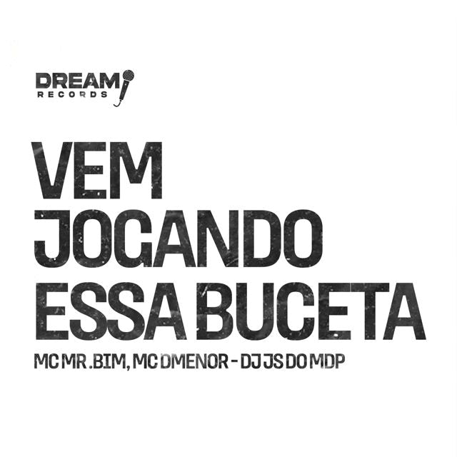 DJ JS DO MDP - 'MTG - vem jogando essa bct (feat. Mc Mr. Bim & MC DMENOR & Dream Records)' [Ringtone]