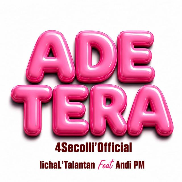 IichaL'Talantan - 'ADE TERA (feat. Andi PM & 4Secolli'official)' [Ringtone]