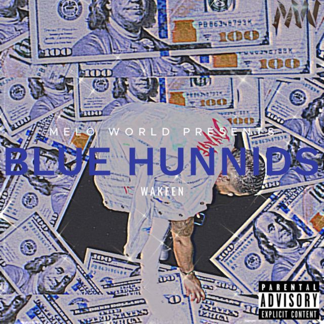 Wakeen - 'Blue Hunnids' [Ringtone]