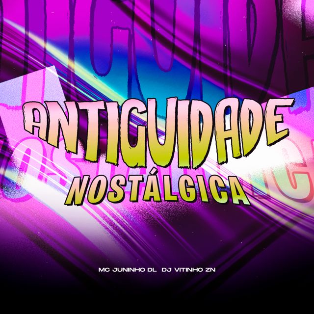 Dj Vitinho Zn - 'ANTIGUIDADE NOSTÁLGICA (feat. MC JUNINHO DL)' [Ringtone]