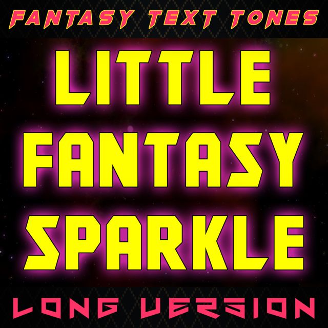 Fantasy Text Tones - 'Little Fantasy Sparkle' [Ringtone]