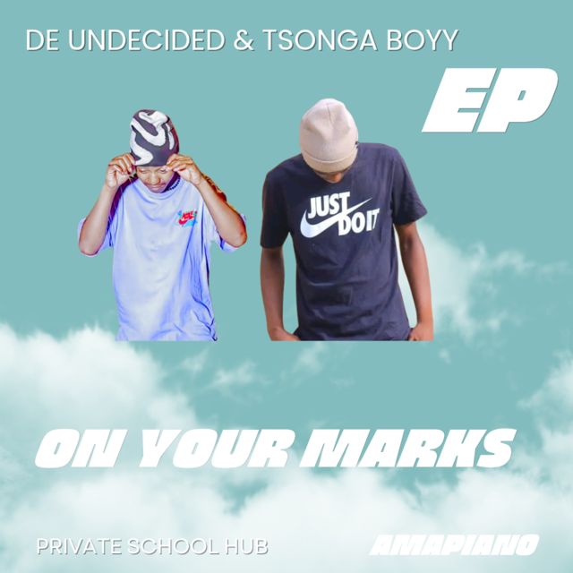 DE UNDECIDED - 'ON YOUR MARKS (feat. PRIVATE SCHOOL HUB)' [Ringtone]