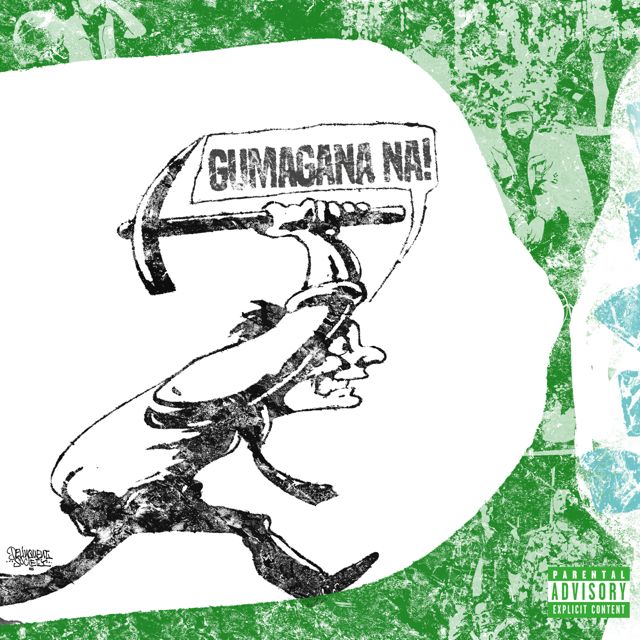 Delinquent Society - 'Gumagana Na' [Ringtone]