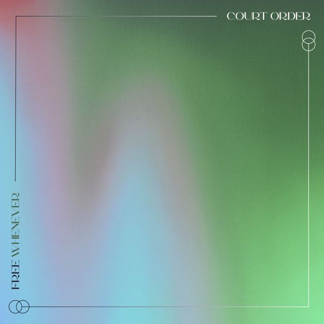 Free Whenever - 'Court Order' [Ringtone]