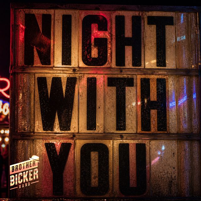 Brother Bicker Band - 'Night With You' [Ringtone]