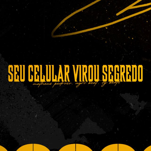 Matheus Pedroso - 'Seu Celular Virou Segredo (feat. Vy Beats & Agro Beat)' [Ringtone]