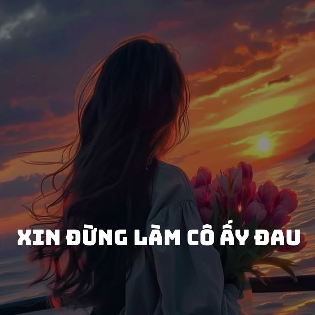 TCA - 'Xin đừng làm cô ấy đau (Lofi)' [Ringtone]
