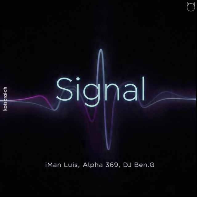 iMan Luis - 'Signal (feat. Alpha 369 & DJ Ben.G)' [Ringtone]