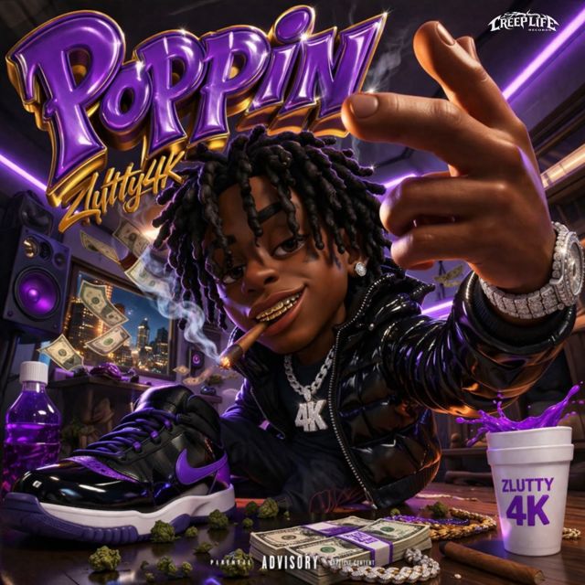 Zlutty4K - 'POPPIN' [Ringtone]