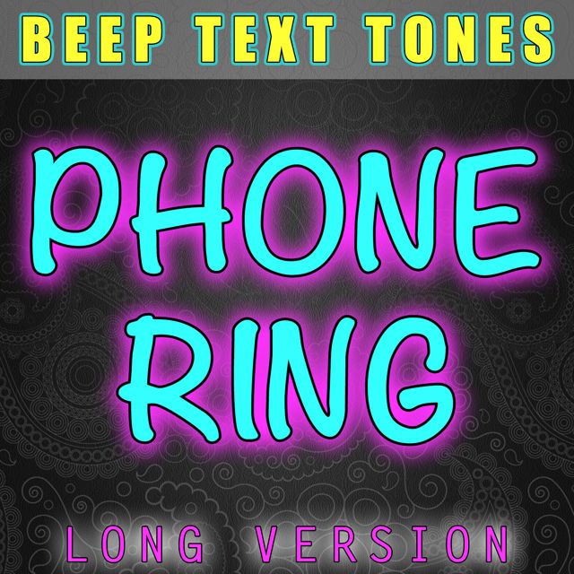 Beep Text Tones - 'Phone Ring Long Version' [Ringtone]