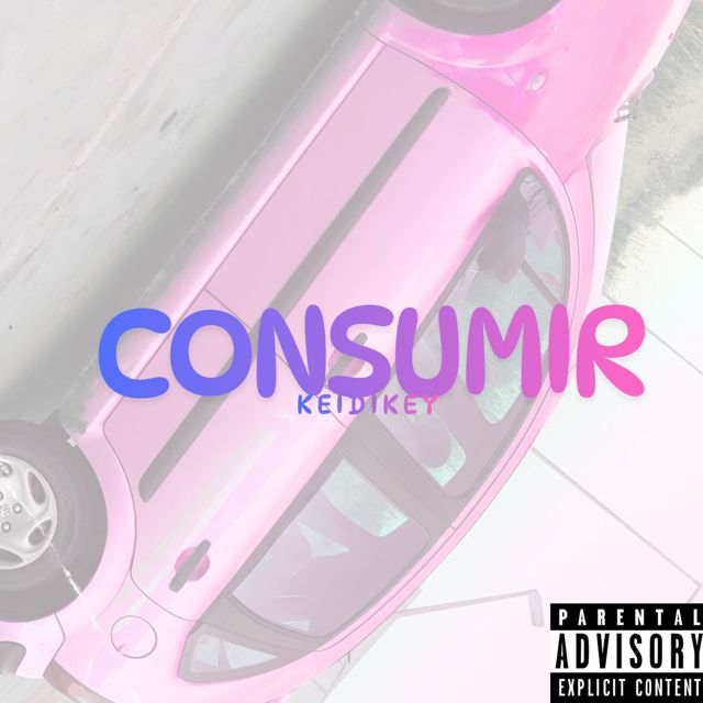 keidikey - 'CONSUMIR' [Ringtone]