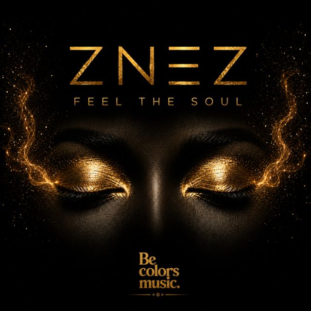 ZNEZ - 'Feel The Soul' [Ringtone]