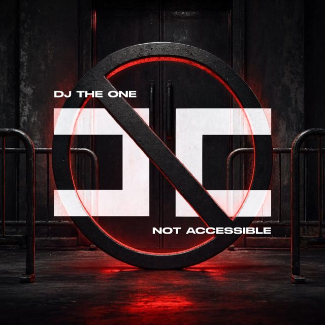 DJ The One - 'NOT ACCESSIBLE' [Ringtone]