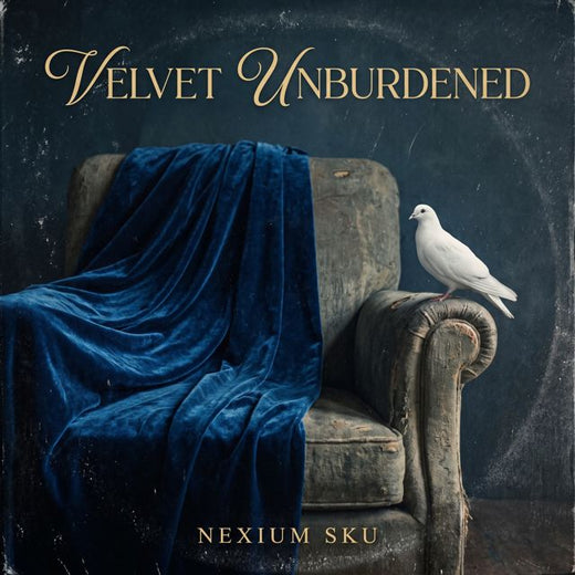 Nexium sku - 'velvet unburdened' [Ringtone]